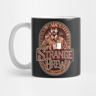 Strange Brew Mug
